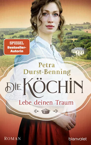 Cover: Die Köchin - Lebe deinen Traum