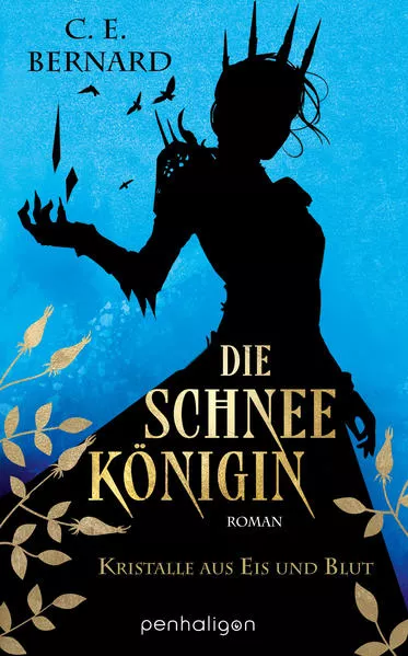 Cover: Die Schneekönigin - Kristalle aus Eis und Blut