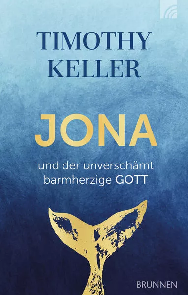 Cover: Jona und der unverschämt barmherzige GOTT