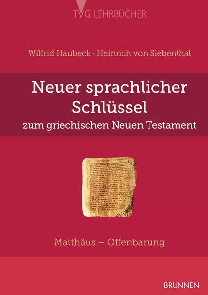 Neuer sprachlicher Schlüssel zum griechischen Neuen Testament