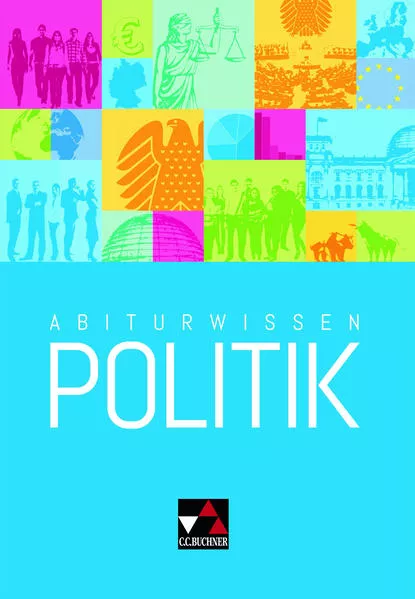 Cover: Abiturwissen Politik / Abiturwissen POLITIK
