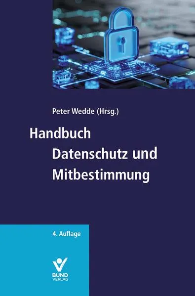 Handbuch Datenschutz und Mitbestimmung