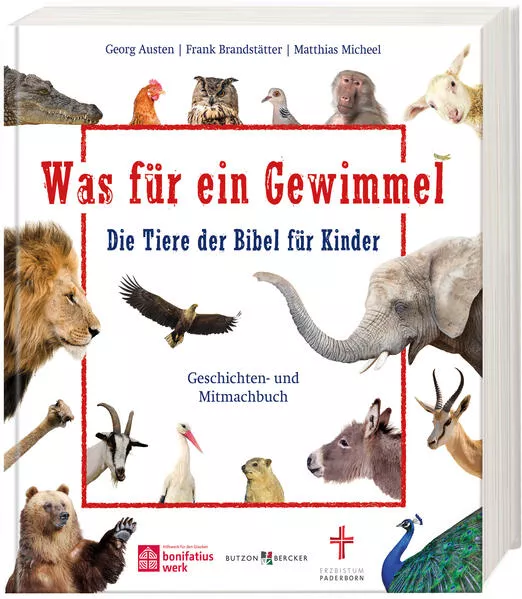 Cover: Was für ein Gewimmel – Die Tiere der Bibel für Kinder