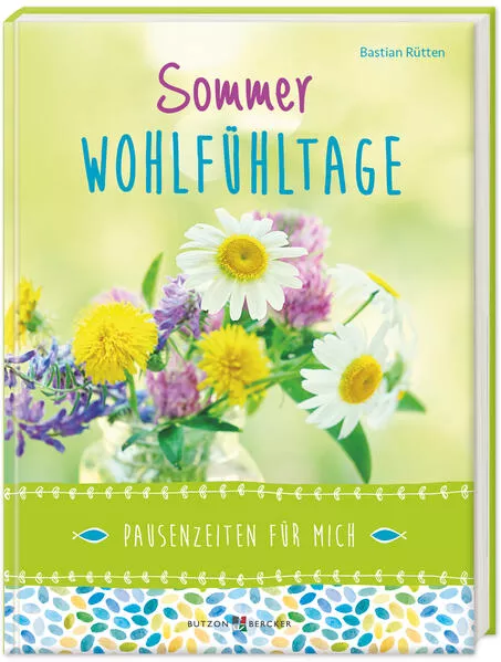 Cover: Sommer-Wohlfühltage
