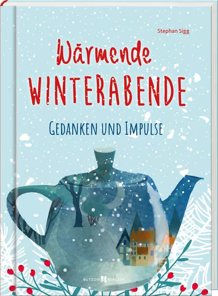 Cover: Wärmende Winterabende