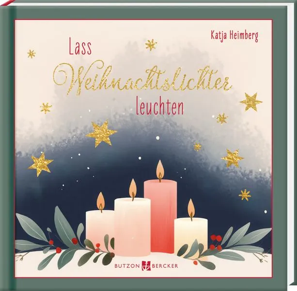 Cover: Lass Weihnachtslichter leuchten