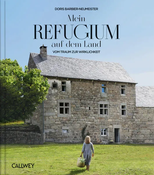 Cover: Mein Refugium auf dem Land