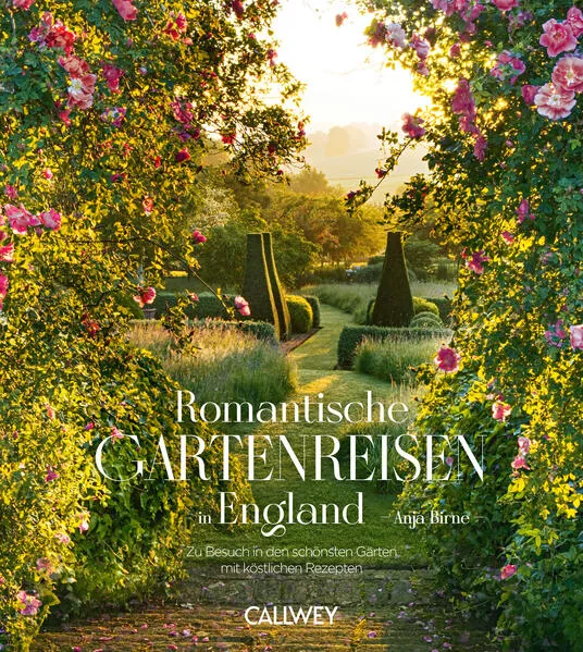 Romantische Gartenreisen in England</a>