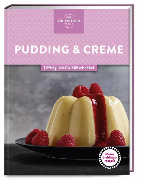 Cover: Meine Lieblingsrezepte: Pudding & Creme