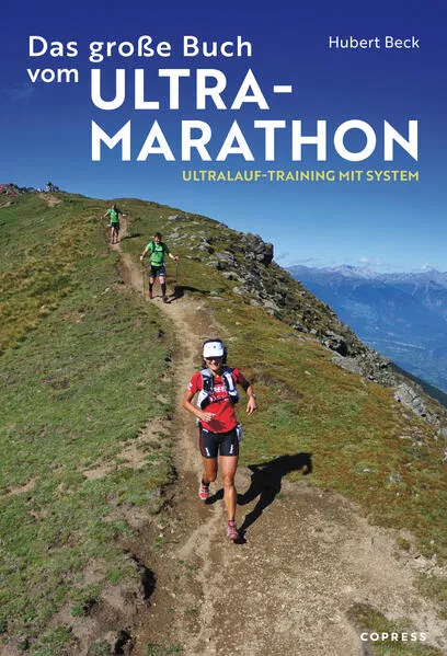 Cover: Das große Buch vom Ultramarathon