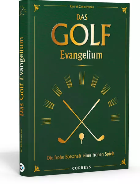 Das Golf Evangelium. Die frohe Botschaft eines frohen Spiels</a>