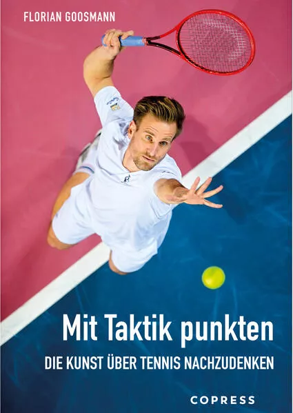 Cover: Mit Taktik punkten. Die Kunst über Tennis nachzudenken