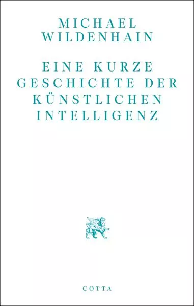 Eine kurze Geschichte der Künstlichen Intelligenz