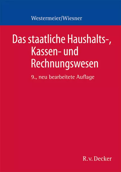 Das staatliche Haushalts-, Kassen- und Rechnungswesen