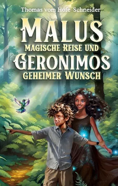 Cover: Malus Magische Reise und Geronimos Geheimer Wunsch