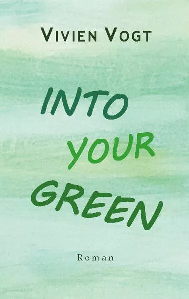 Into your green