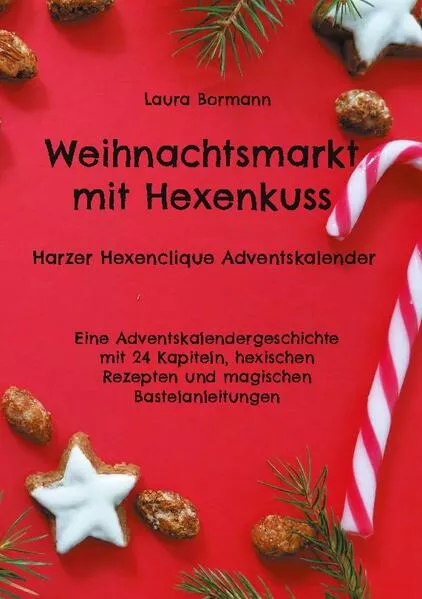 Cover: Weihnachtsmarkt mit Hexenkuss