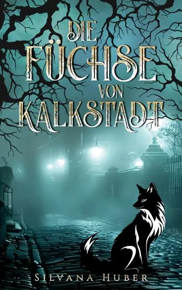 Cover: Die Füchse von Kalkstadt