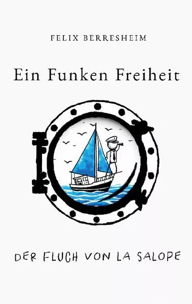 Cover: Ein Funken Freiheit