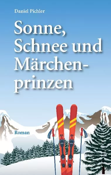 Cover: Sonne, Schnee und Märchenprinzen