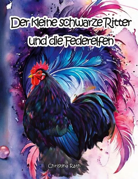 Cover: Der kleine schwarze Ritter und die Federelfen