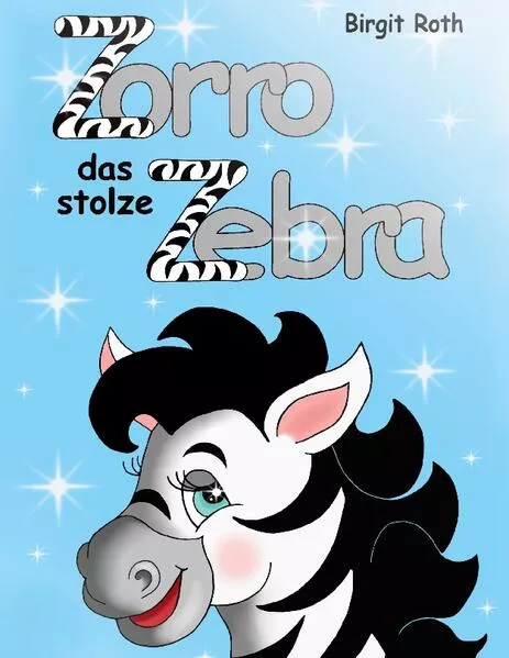 Cover: Zorro das stolze Zebra