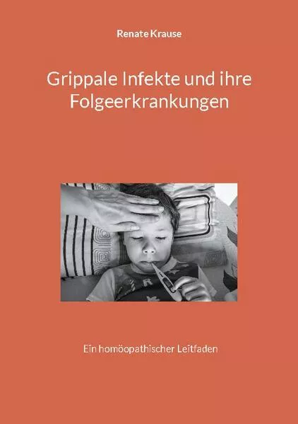 Cover: Grippale Infekte und ihre Folgeerkrankungen