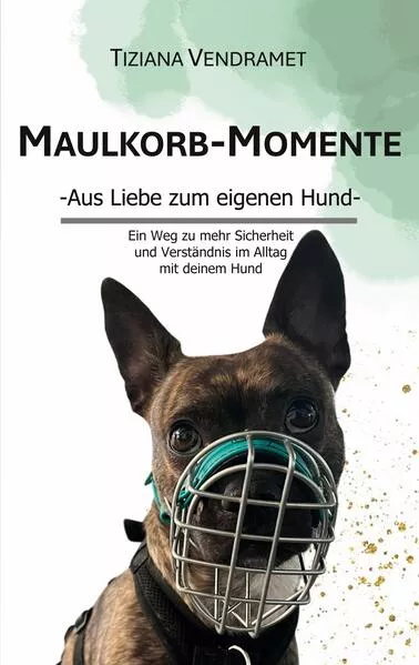 Cover: Maulkorb-Momente