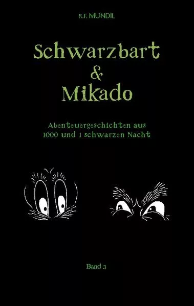 Schwarzbart und Mikado