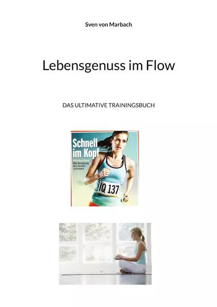 Lebensgenuss im Flow