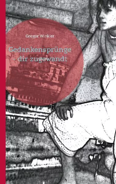 Cover: Gedankensprünge - dir zugewandt