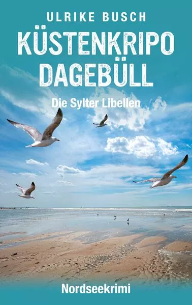 Küstenkripo Dagebüll - Die Sylter Libellen</a>