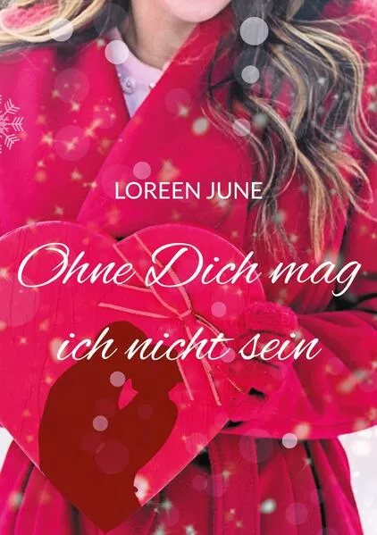 Cover: Ohne Dich mag ich nicht sein
