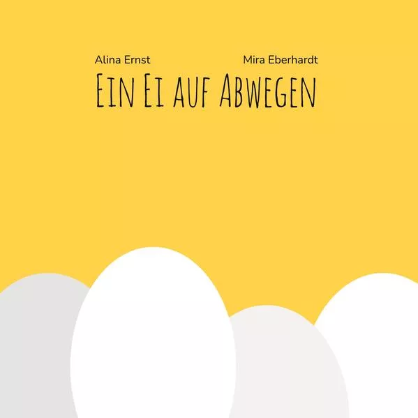 Cover: Ein Ei auf Abwegen