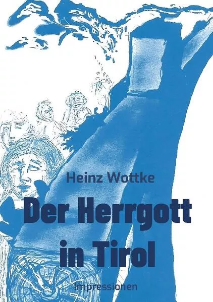 Cover: Der Herrgott in Tirol