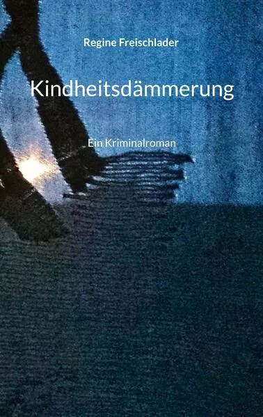 Kindheitsdämmerung