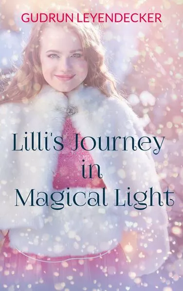 Lilli's Journey in Magical Light