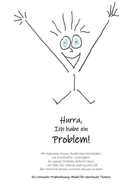 Cover: Hurra Ich habe ein Problem