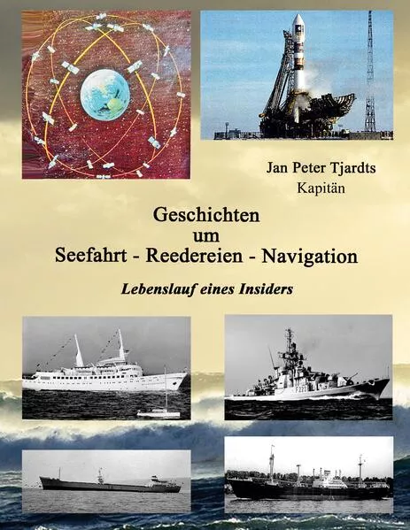 Cover: Geschichten um Seefahrt - Reedereien - Navigation