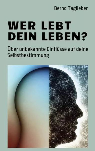 Cover: Wer lebt dein Leben?