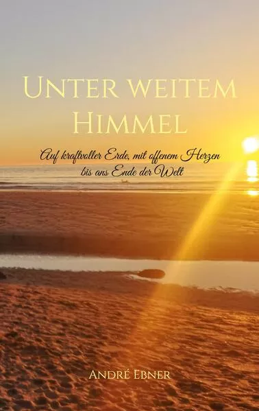 Cover: Unter weitem Himmel