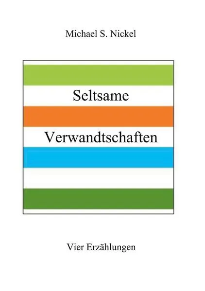 Cover: Seltsame Verwandtschaften