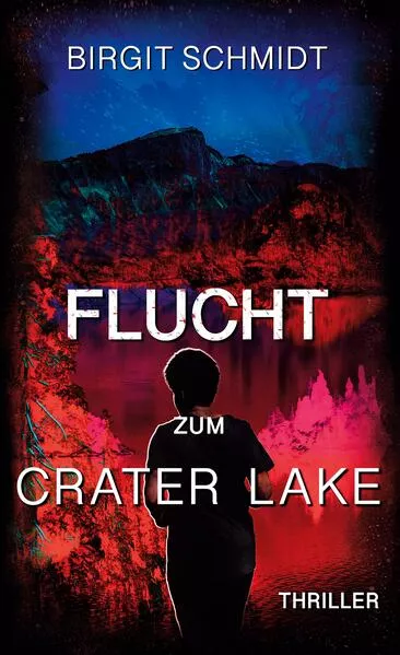Cover: Flucht zum Crater Lake