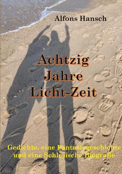 Cover: Achtzig Jahre Licht-Zeit