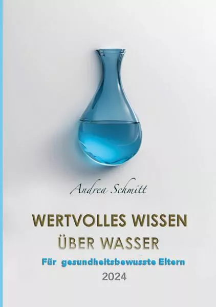 Cover: Wertvolles Wissen über Wasser