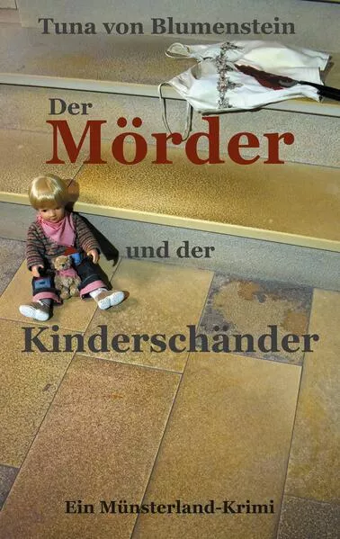 Cover: Der Mörder und der Kinderschänder