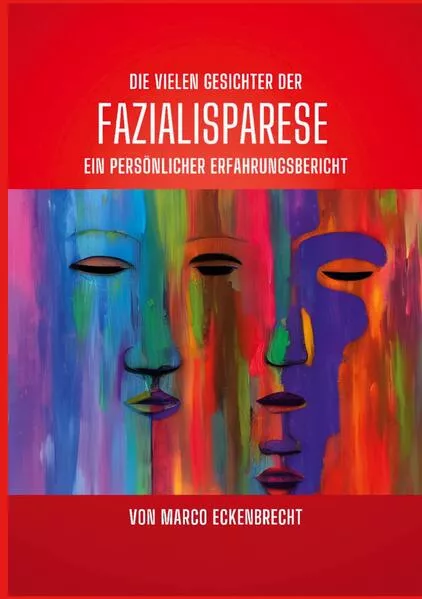 Cover: Die vielen Gesichter der Fazialisparese