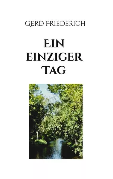 Cover: Ein einziger Tag