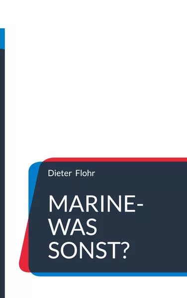 Cover: Marine-was sonst?