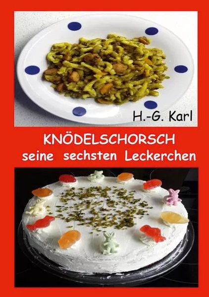 Cover: Knödelschorsch seine sechsten Leckerchen